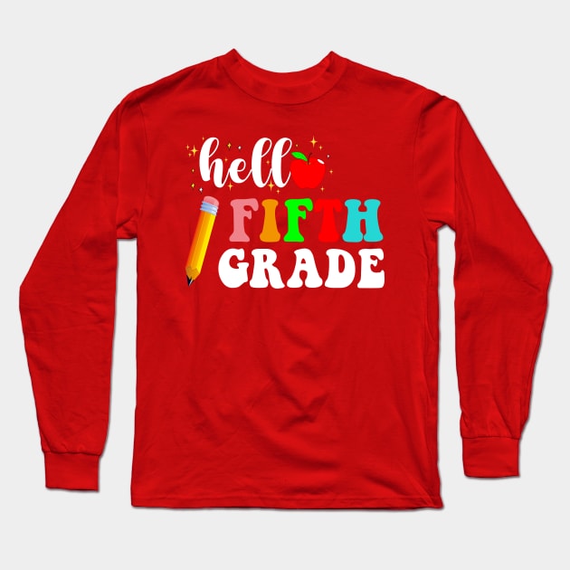 Team 5th Grade Hello Fifth Grade Crew Squad Teacher Kids T-Shirt Long Sleeve T-Shirt by peskybeater